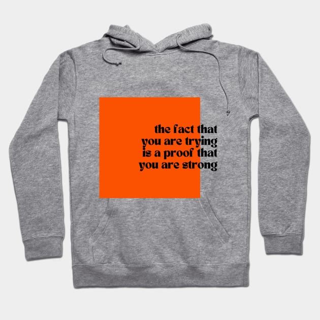 QUOTES OF THE DAY Hoodie by EXUBERANT DESIGN